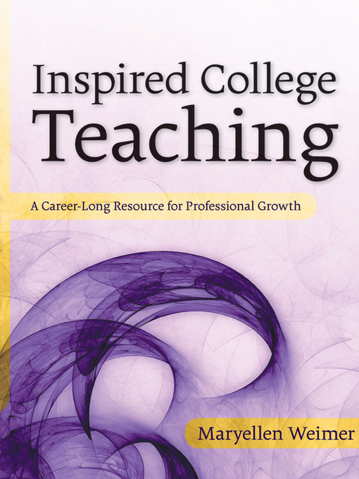 Title details for Inspired College Teaching by Maryellen Weimer - Available